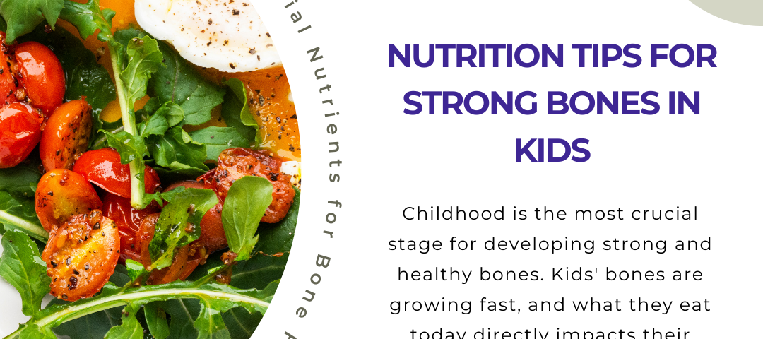 Nutritions for bone health of kids